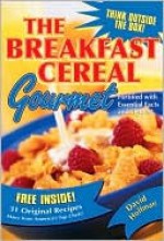 Breakfast Cereal Gourmet - David Hoffman