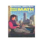 Middle School Math: Course 3 - Randall I. Charles, John A. Dossey, Steven J. Leinwand