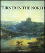 Turner in the North - David Hill, Harewood House