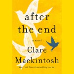 After the End - Clare Mackintosh