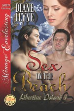 Sex on the Beach - Diane Leyne