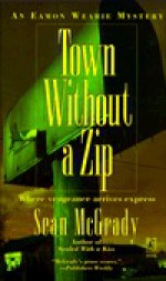 Town Without a Zip - Sean McGrady