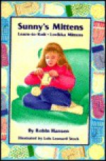 Sunny's Mittens - Robin Hansen