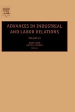 Advances in Industrial and Labor Relations, Volume 13 - Bruce E. Kaufman, David Lewin