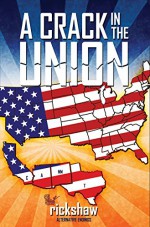 A Crack in the Union - Richard Shaw