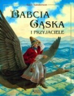 Babcia Gąska i przyjaciele - Ruth Sanderson