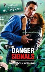 Danger Signals - Kathleen Creighton