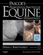 Pascoe's Principles & Practice of Equine Dermatology [With CDROM] - Derek C. Knottenbelt