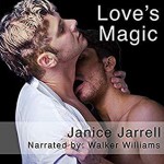 Love's Magic - Janice Jarrell, Walker Williams