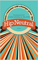 Hip Neutral - John Lindala, Erica Payne Walter, Stephanie Sherwood, Christina Riccetti