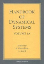 Handbook of Dynamical Systems Volume 1a - B. Hasselblatt, A. Katok