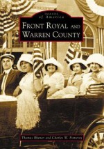 Front Royal and Warren County - Thomas Blumer, Charles W. Pomeroy