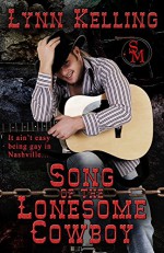 Song of the Lonesome Cowboy - Lynn Kelling