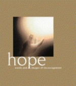 Hope: Words and Images of Encouragement - Lion Hudson UK