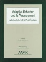 Adaptive Behavior And Its Measurement: Implications For The Field Of Mental Retardation - Robert L. Schalock