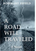 A Road Well-Traveled - Rosemary Fifield