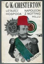 Létající hospoda / Napoleon z Notting Hillu - G.K. Chesterton, Mirek Čejka, Jaroslav Hornát