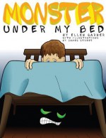 Monster Under My Bed - Ellen Garner, James Street