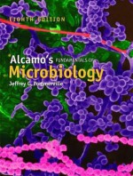 Alcamo's Fundamentals of Microbiology, 8th Edition - Jeffrey C. Pommerville