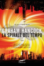 La spirale del tempo - Graham Hancock, Bruno Amato