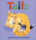 Tails - David Bedford, Leonie Worthington