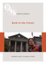 Back to the Future - Andrew Shail, Robin Stoate