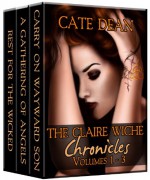 The Claire Wiche Chronicles Volumes 1-3 (The Claire Wiche Chronicles Box Set) - Cate Dean