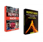 Prepper's Hacks: 35 Outstanding Safety Survival Hacks For Surviving Disaster. Outstanding Prepper's Hacks For Surviving Volcanic Eruptions. (Survival Gear, survival shelters, survivalist) - Lori Mason, Felipe Alvarez