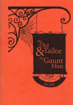 The Old Tailor and The Gaunt Man - Brian J. Showers, Meggan Kehrli