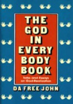 God in Every Body Book - Da Free John