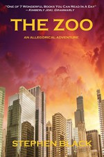 The Zoo: An Allegorical Adventure - Stephen Black