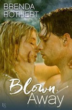 Blown Away - Brenda Rothert