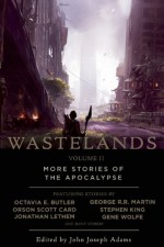 Wastelands II: More Stories of the Apocalypse - John Joseph Adams