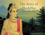 The Story of Buddha - Kelsang Gyatso