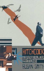 Hitchcock: Suspense, Humour and Tone - Susan Smith