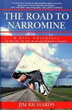 The Road To Narromine - Jim Richards