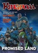 Kingdom: The Promised Land - Dan Abnett, Richard Elson