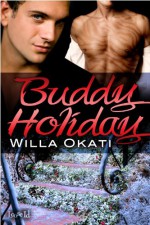 Buddy Holiday - Willa Okati