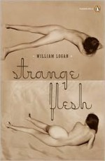 Strange Flesh - William Logan