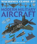 Modern Military Aircraft - Daniel Gilpin, Alex Pang