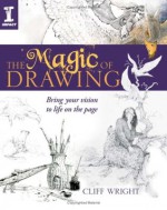 The Magic Of Drawing - Cliff Wright