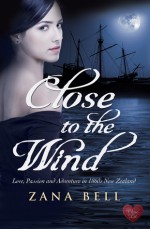 Close to the Wind - Zana Bell