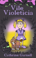 Vile Violeticia - Cathrine Garnell