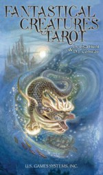 Fantastical Creatures Tarot - Lisa Hunt, D.J. Conway