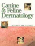 Canine & Geline Dermatology: Diagnosis & Treatment - Gene H. Nesbitt, Lowell J. Ackerman