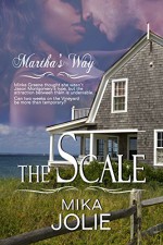 The Scale (Martha's Way Book 1) - Mika Jolie