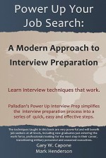 Power Up Your Job Search: A Modern Approach to Interview Preparation - Gary Capone, Mark Henderson