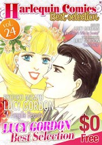 【Free】Harlequin Comics Best Selection Vol. 24 - Ryohko Misato, Mon Ito, Yoko Hanabusa, Lucy Gordon