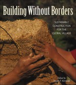 Building Without Borders: Sustainable Construction for the Global Village - Joe Kennedy