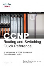 CCNP Routing and Switching Quick Reference (642-902, 642-813, 642-832) (2nd Edition) - Denise Donohue, Brent Stewart